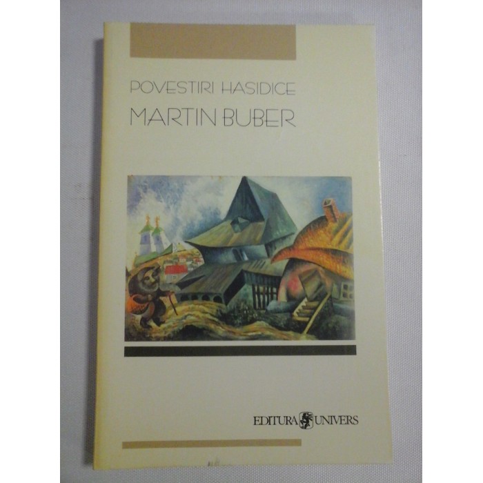     POVESTIRI  HASIDICE  -  Martin  BUBER 